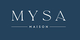 Mysa Maison : 